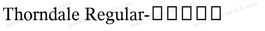 Thorndale Regular字体转换